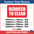 REDUCED TO CLEAR - CUSTOM VINYL BANNER SIGN