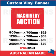 MACHINERY AUCTION - CUSTOM VINYL BANNER SIGN