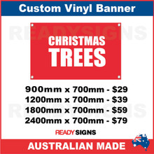CHRISTMAS TREES - CUSTOM VINYL BANNER SIGN