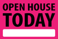 Open House Today - Pink