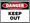 Danger Sign - KEEP OUT