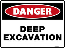 Danger Sign - DEEP EXCAVATION