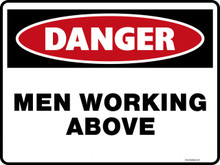Danger Sign - MEN WORKING ABOVE