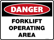 Danger Sign - FORKLIFT OPERATING AREA