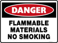 Danger Sign - FLAMMABLE MATERIALS NO SMOKING
