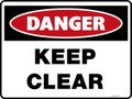 Danger Sign - KEEP CLEAR