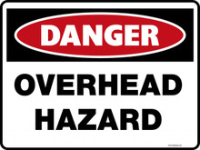Danger Sign - OVERHEAD HAZARD
