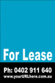 For Lease Sign No. 3
Customise your Ph & URL