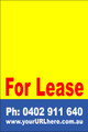For Lease Sign No. 1
Customise your Ph & URL