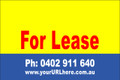 For Lease Sign No. 1 Landscape
Customise your Ph & URL