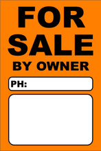For Sale By Owner FSBO Sign No: 6- Orange