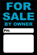 For Sale By Owner FSBO Sign No: 14- Light Blue/Black
