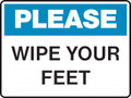 Housekeeping Sign - PLEASE - WIPE YOUR FEET