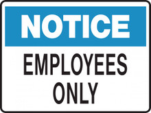 NOTICE - EMPLOYEES ONLY