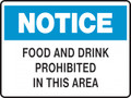NOTICE - FOOD AND DRINK PROHIBITED IN THIS AREA