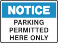 NOTICE - PARKING PERMITTED HERE ONLY