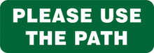 GARDEN & LAWN SIGN - PLEASE USE THE PATH