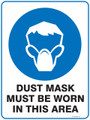 Mandatory Sign - DUST MASK MUST BE WORN IN THIS AREA