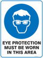 Mandatory Sign - EYE PROTECTION MUST BE WORN IN THIS AREA