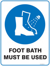 Mandatory Sign - FOOT BATH MUST BE USED