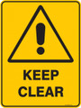 Warning  Sign - KEEP CLEAR