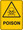 Warning  Sign - POISON