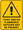 Warning  Sign - TOXIC AND ORFLAMMABLE VAPOURS MAY BE PRESENT