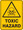 Warning  Sign - TOXIC HAZARD