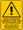 Warning  Sign - TOXIC HAZARDOUS CHEMICALS ARE USED IN THIS WORKPLACE SAFETY DATA SHEETS