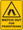 Warning  Sign - WATCH OUT FOR PEDESTRIANS