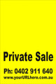 Private Sale Sign No: 6. - Yellow
Customise your own Phone & URL