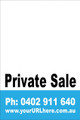 Private Sale Sign No: 15 - Light Blue
Customise your own Phone & URL