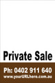 Private Sale Sign No: 19 - Brown
Customise your own Phone & URL