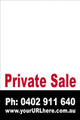 Private Sale Sign No: 24 - Black/Red
Customise your own Phone & URL