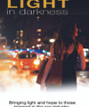 Light in Darkness