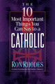The 10 Most Important Things You Can Say to a Catholic