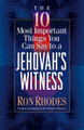 The 10 Most Important Things You Can Say to a Jehovah’s Witness