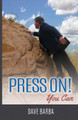 Press On! You Can by Dave Barba