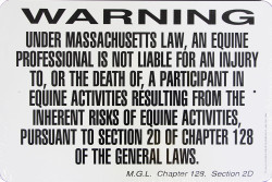 Warning Sign Equine Liability Massachusetts Sign / 12"H x18"W / Wht & Blk
