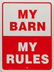 My Barn My Rules / 9"x12" / Wht & Red