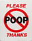 Please No Poop / 9"W x12"H / Wht & Red & Blk