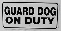 Guard Dog on Duty / 6"H x12"W / White & Black