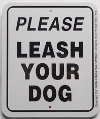 PLEASE LEASH YOUR DOG / 5"W x 6"H / White & Black