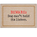 Beware: Dog can't hold its licker Doormat