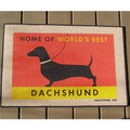 Home Of World's Best Dachshund Doormat