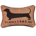 It"s Been A Long Day Dachshund Pillow