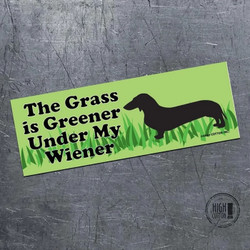 The Grass Is Greener My Wiener Magnet