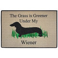The Grass is Greener Under My Wiener Dachshund Doormat