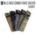 MJ 5" Combat Knife Sheath