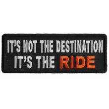 Forever And Always Carries It's not the destination it's the ride 3.5 x 1.25 Patches